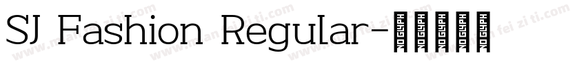 SJ Fashion Regular字体转换